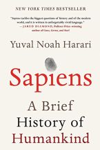 Sapiens: A brief history of humankind (Yuval Noah Harari)